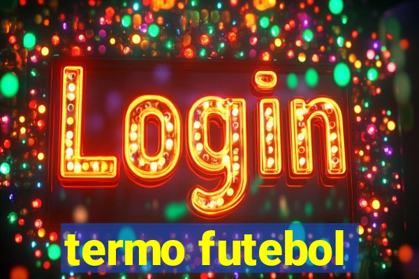 termo futebol